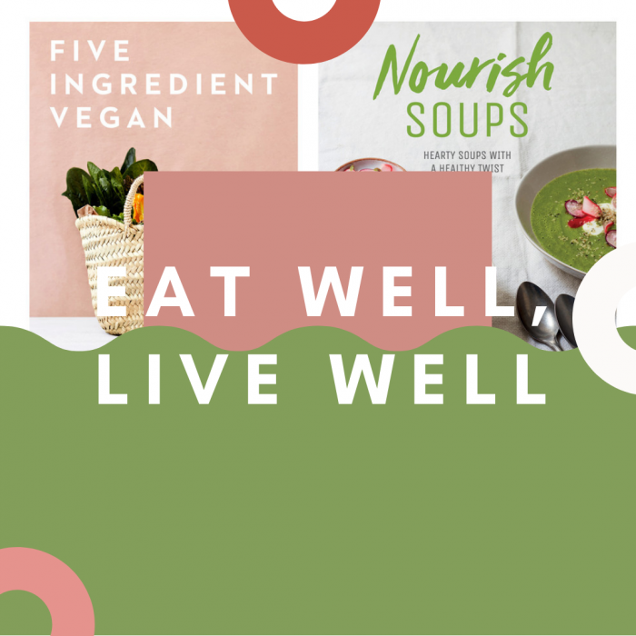 Eat Well, Live Well (Healthy & Sustainable Eating)