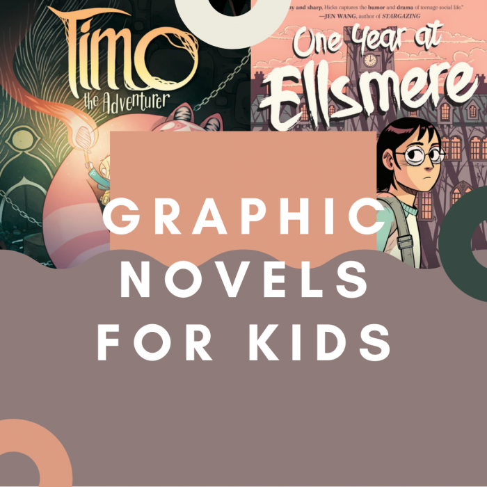 Graphic Novels for Kids