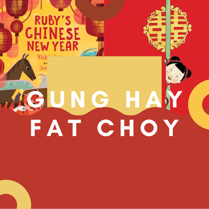 Gung Hay Fat Choy (Chinese New Year)